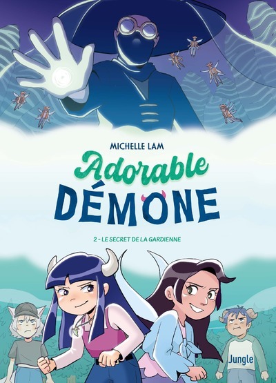 ADORABLE DEMONE T02 LE SECRET DE LA GARDIENNE
