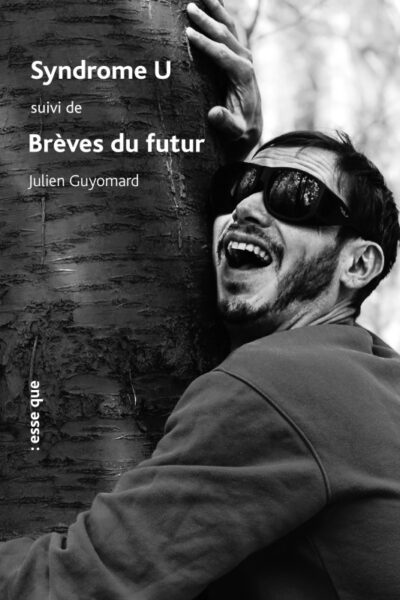 SYNDROME U SUIVI DE BREVES DU FUTUR