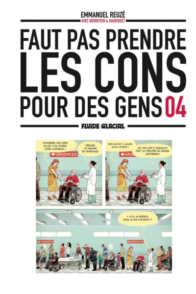 T04 FAUT PAS PRENDRE LES CONS POUR DES GENS