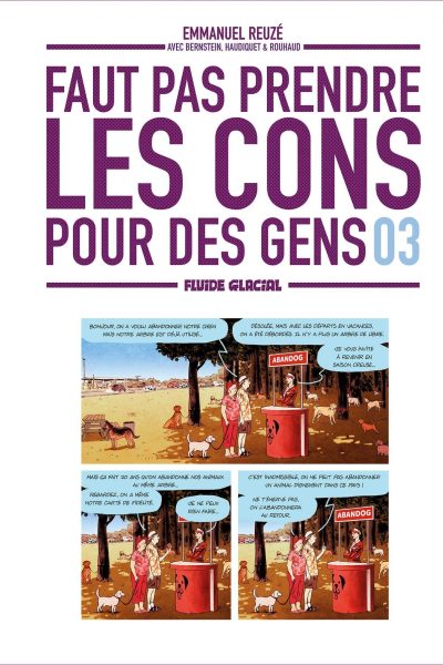 T3 FAUT PAS PRENDRE LES CONS POUR DES GENS