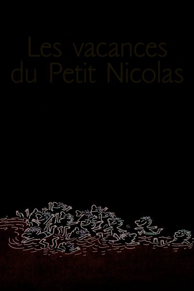LES VACANCES DU PETIT NICOLAS
