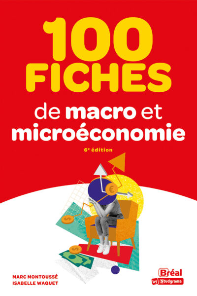 100 FICHES DE MICRO ET MACRO-ECONOMIE