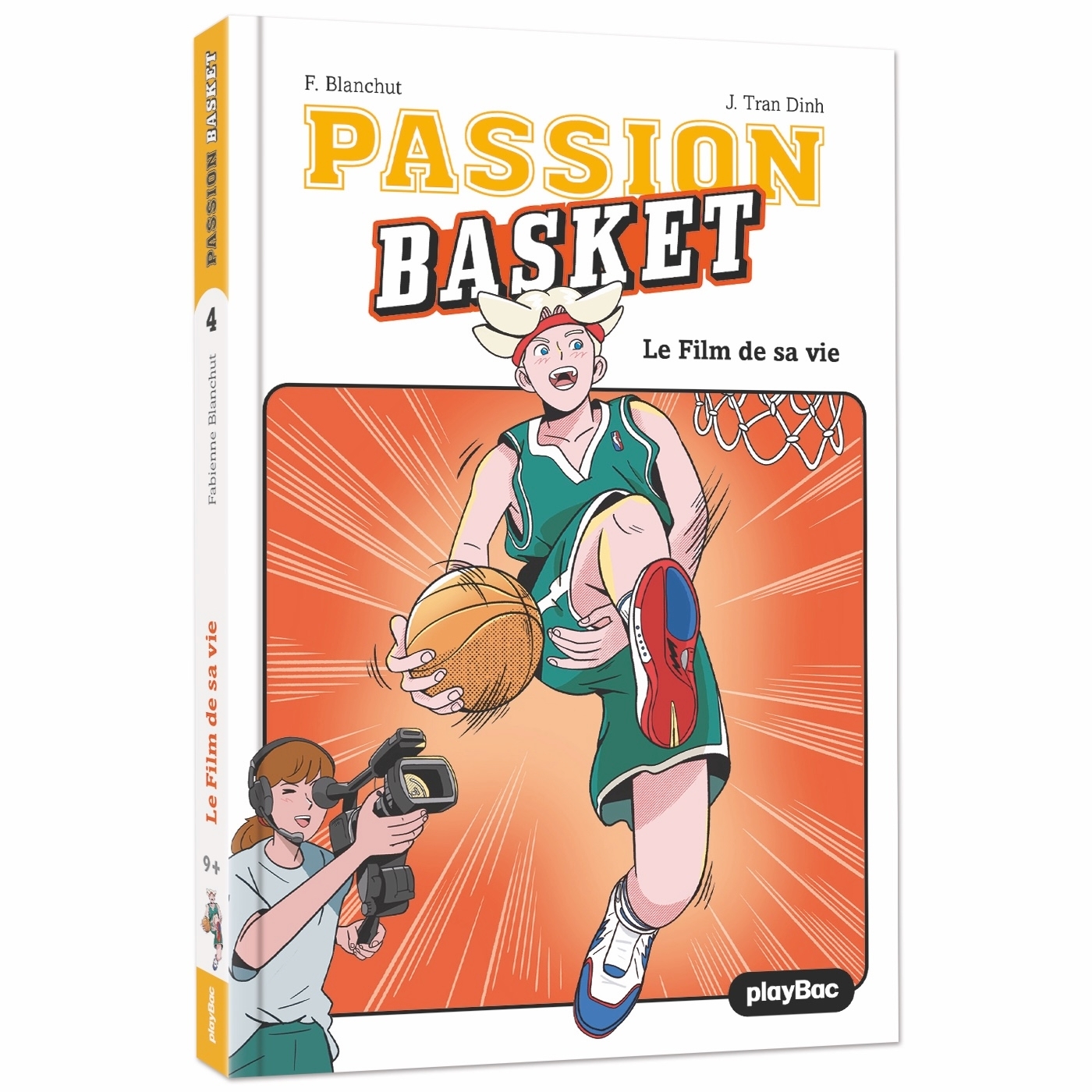 PASSION BASKET T04 LE FILM DE SA VIE