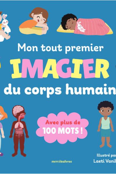 MON TOUT PREMIER IMAGIER - LE CORPS HUMAIN