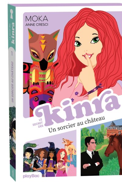 LE SECRET DES KINRA T01 UN SORCIER AU CHÂTEAU