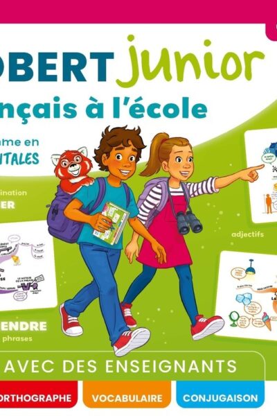 LE ROBERT JUNIOR DU FRANCAIS A L'ECOLE - CM1 CM2 6E