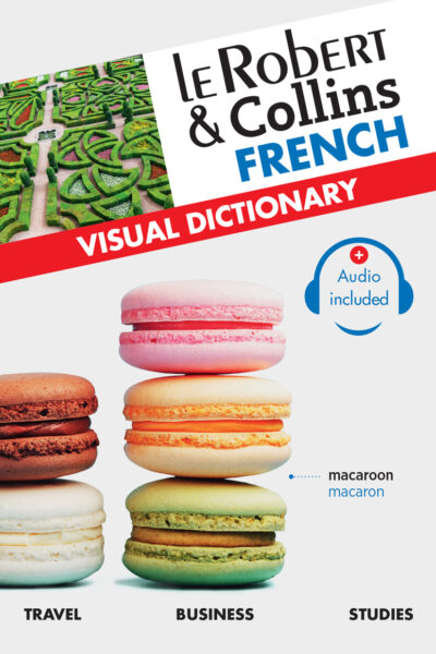 LE ROBERT & COLLINS FRENCH VISUAL DICTIONARY