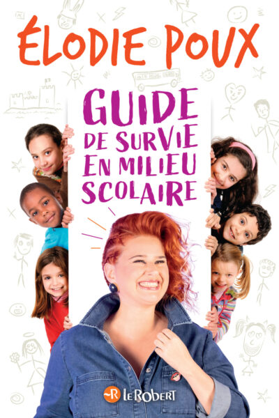 GUIDE DE SURVIE EN MILIEU SCOLAIRE