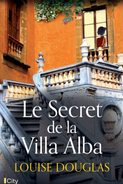 LE SECRET DE LA VILLA ALBA