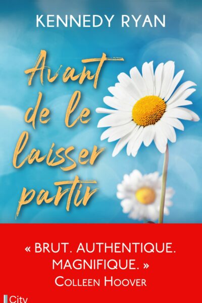 AVANT DE LE LAISSER PARTIR