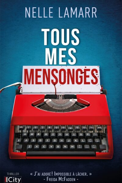 TOUS MES MENSONGES