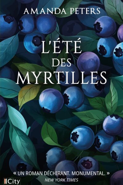 L'ÉTÉ DES MYRTILLES