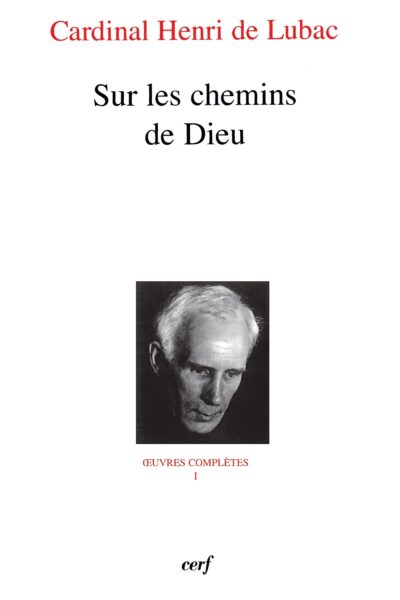 SUR LES CHEMINS DE DIEU T01 OEUVRES COMPLETES