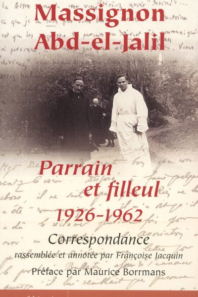 MASSIGNON ABD EL JALIL PARRAIN ET FILLEUL 1925 26