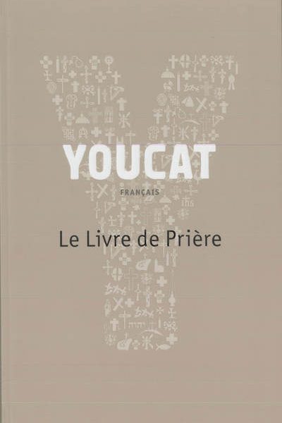 YOUCAT, LE LIVRE DE PRIERES