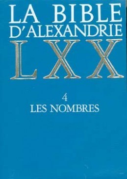 BIBLE D'ALEXANDRIE LXX  T4  NOMBRES