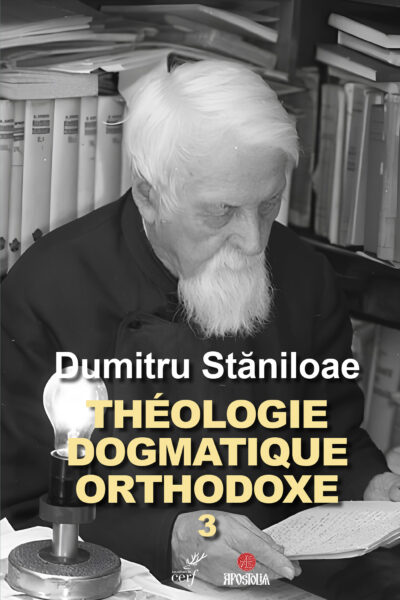 THEOLOGIE DOGMATIQUE ORTHODOXE T03