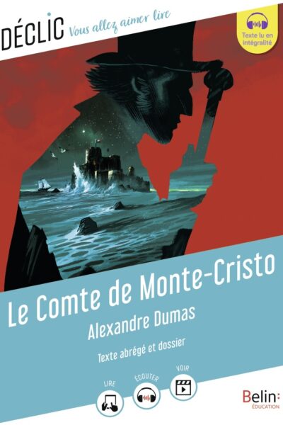 LE COMTE DE MONTE-CRISTO TEXTE ABRÉGÉ ET DOSSIER