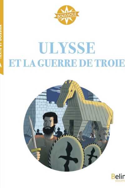 ULYSSE ET LA GUERRE DE TROIE
