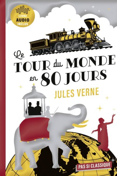 LE TOUR DU MONDE EN 80 JOURS