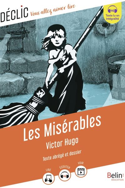 LES MISERABLES DE VICTOR HUGO (TEXTE ABREGE)