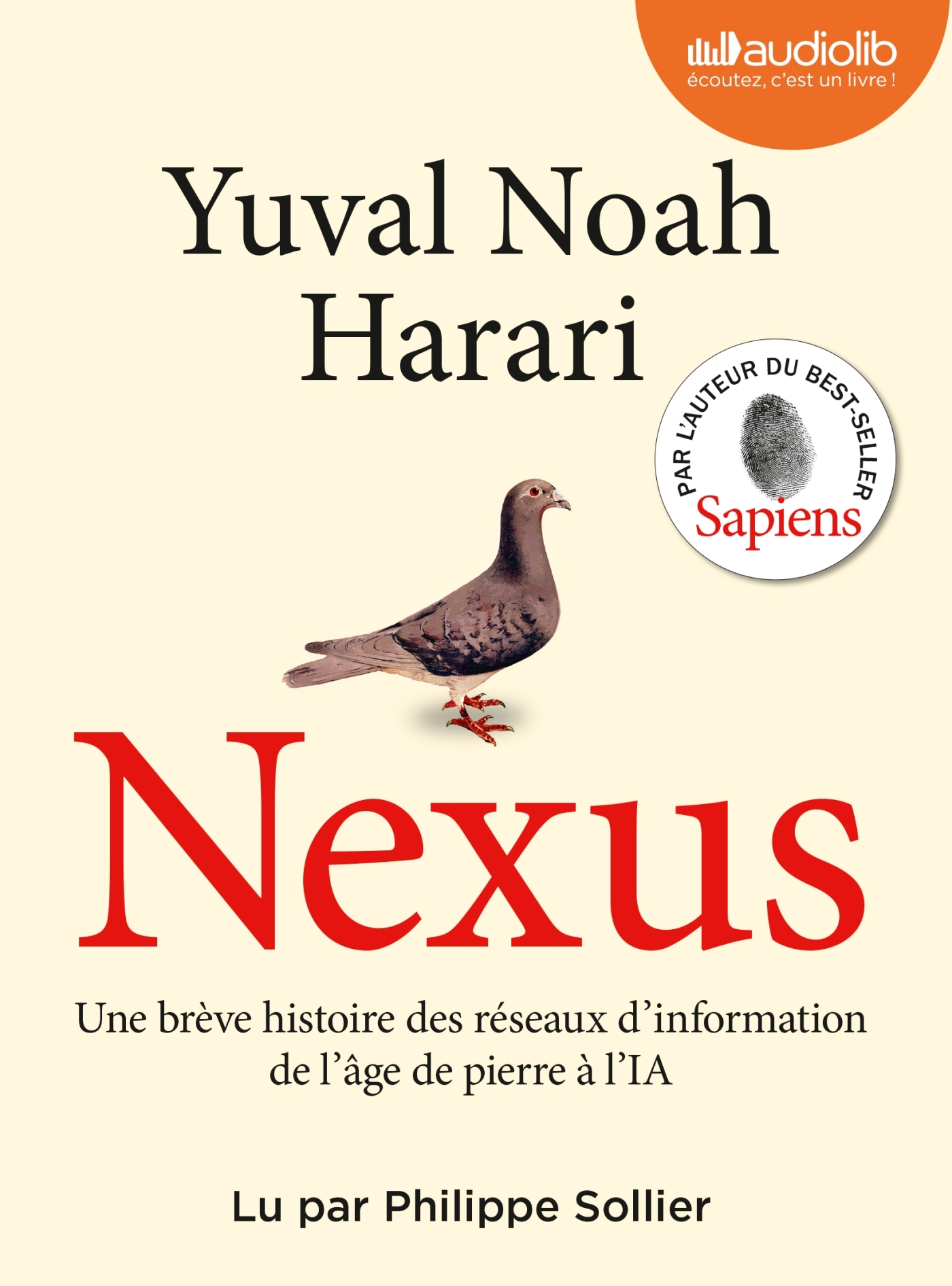 NEXUS - UNE BREVE HISTOIRE DES RESEAUX D'INFORMATION, DE L'ÂGE DE PIERRE A L'IA