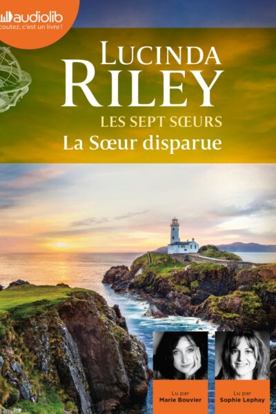 LA SOEUR DISPARUE - LES SEPT SOEURS, TOME 7 - LIVRE AUDIO 2CD MP3