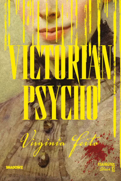 VICTORIAN PSYCHO