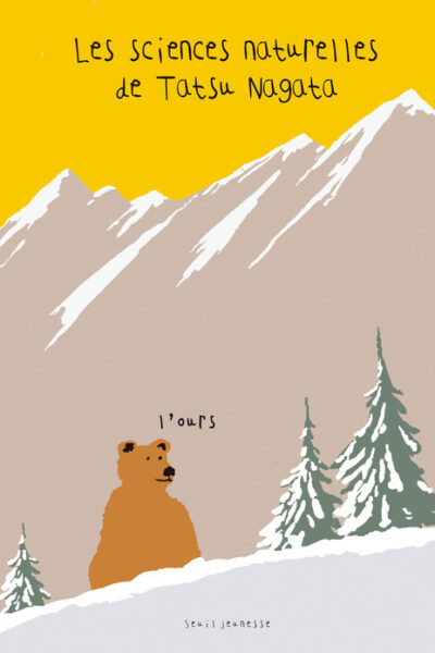 L'OURS   LES SCIENCES NATURELLES DE TATSU NAGATA