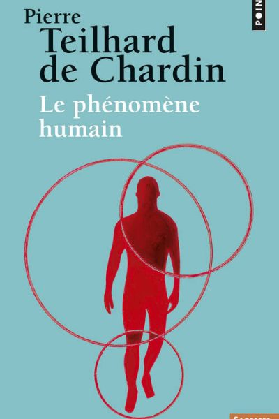 LE PHENOMENE HUMAIN     222