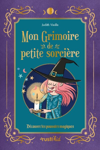 MON GRIMOIRE DE PETITE SORCIERE