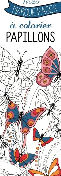 MES MARQUE-PAGES A COLORIER : PAPILLONS
