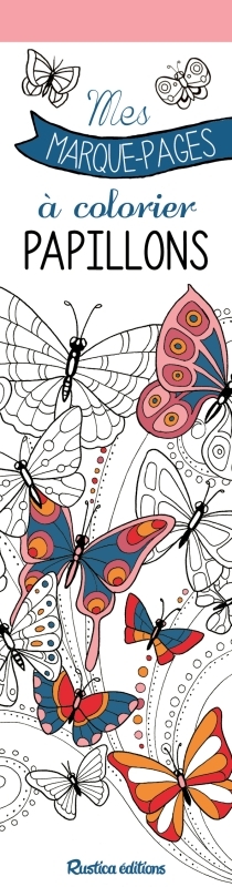 MES MARQUE-PAGES A COLORIER : PAPILLONS