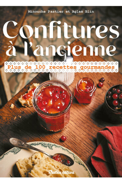 CONFITURES A L'ANCIENNE