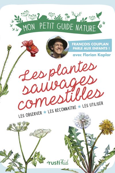 LES PLANTES SAUVAGES COMESTIBLES