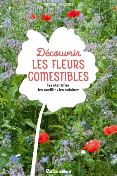 DECOUVRIR LES FLEURS COMESTIBLES