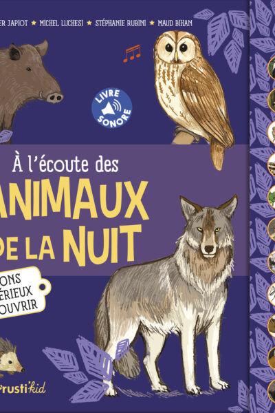 A L'ECOUTE DES ANIMAUX DE LA NUIT