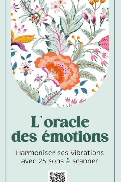 L'ORACLE DES EMOTIONS - COLL. SONOTHERAPIE