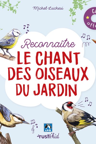 RECONNAITRE LE CHANT DES OISEAUX DU JARDIN