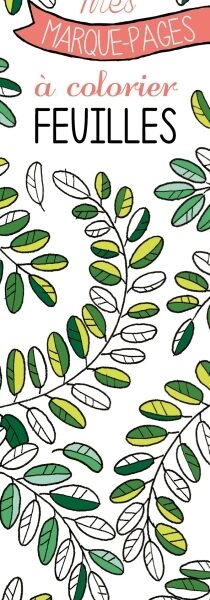 MES MARQUE-PAGES A COLORIER : FEUILLES