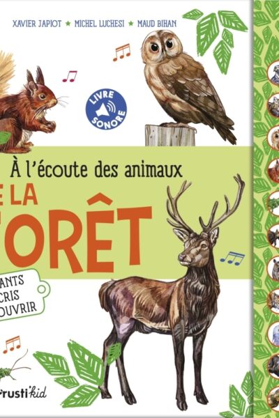A L'ECOUTE DES ANIMAUX DE LA FORET