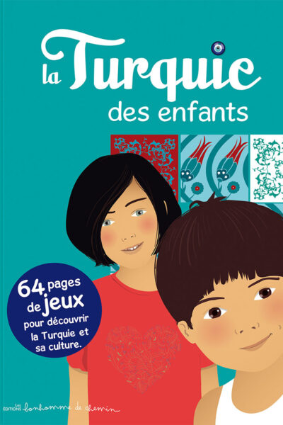 LA TURQUIE DES ENFANTS