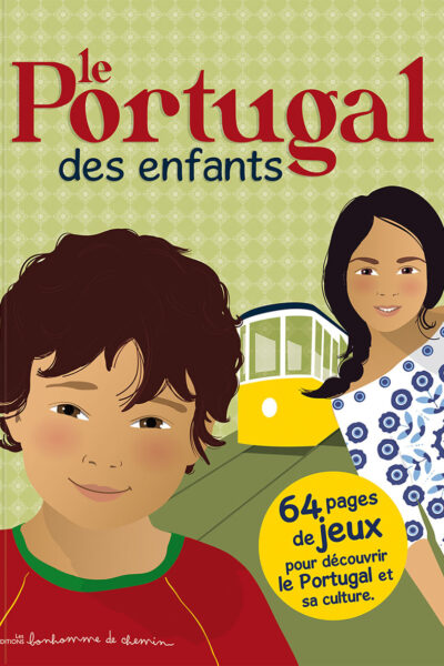LE PORTUGAL DES ENFANTS