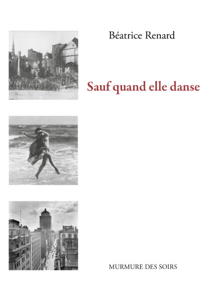 SAUF QUAND ELLE DANSE