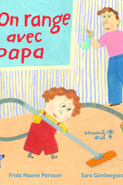 ON RANGE AVEC PAPA