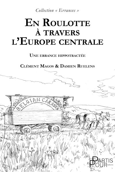 EN ROULOTTE A TRAVERS L'EUROPE CENTRALE