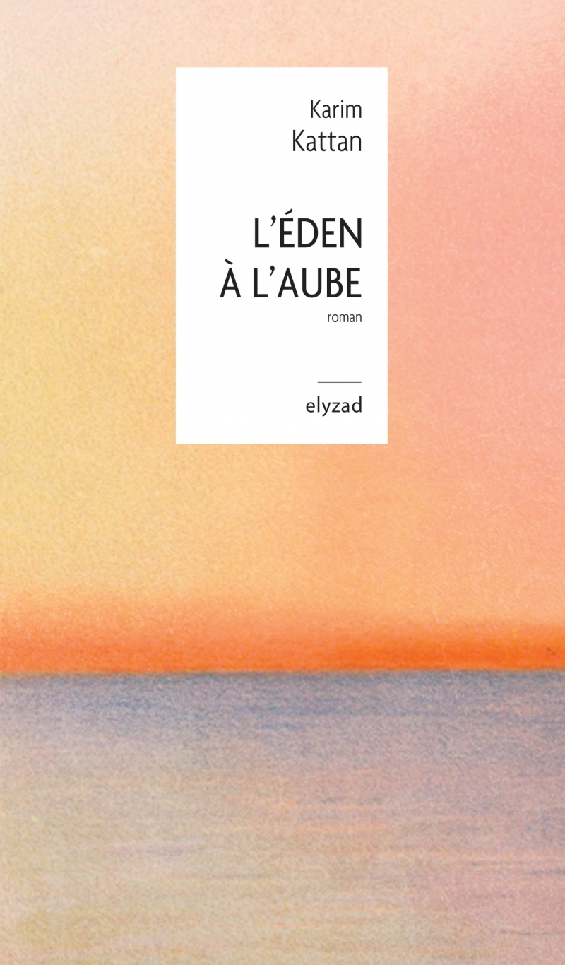 L'EDEN A L'AUBE