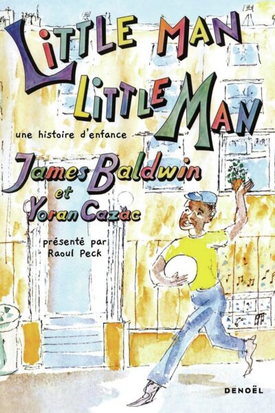 LITTLE MAN, LITTLE MAN - UNE HISTOIRE D'ENFANCE