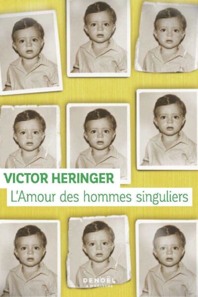 L'AMOUR DES HOMMES SINGULIERS