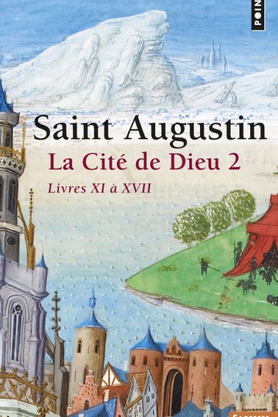 LA CITE DE DIEU T02 LIVRES XI-XVII  SA 76